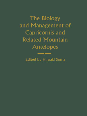 cover image of The Biology and Management of Capricornis and Related Mountain Antelopes